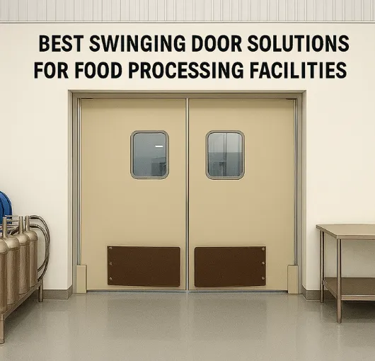 Food-grade swinging doors installed in a sanitary facility, featured by Traffic Swinging Doors – best swinging door solutions for food processing facilities