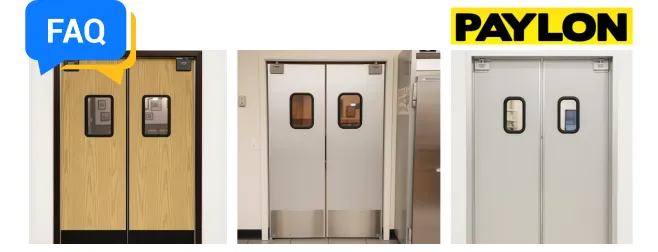 Paylon restaurant double swinging doors featured in FAQ content about internal kitchen and retail traffic doors